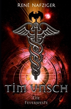 Paperback Tim Unsch: Die Feuerweste [German] Book
