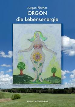 Paperback Orgon - die Lebensenergie [German] Book