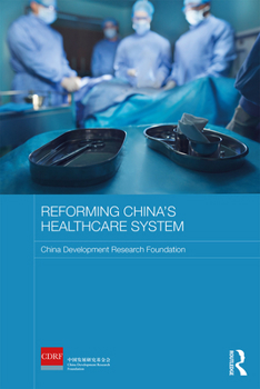 Hardcover Reforming China's Healthcare System Book