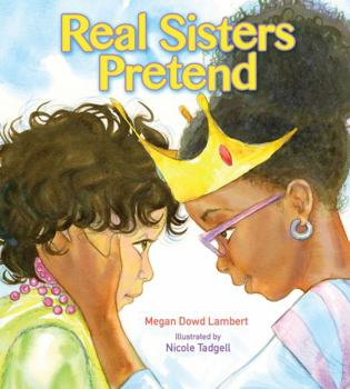 Hardcover Real Sisters Pretend Book