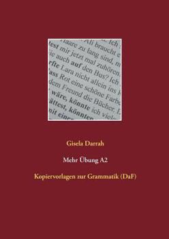 Mehr Übung A2: Kopiervorlagen zur Grammatik (DaF)