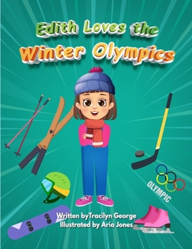 Edith Loves the Winter Olympics