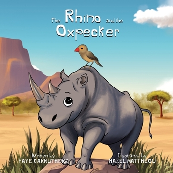 Paperback The Rhino and Oxpecker Book