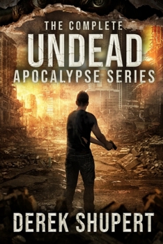 Paperback The Complete Undead Apocalypse Series (Books 0-3) Book