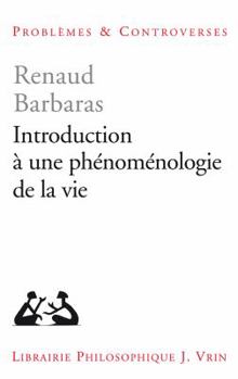 Paperback Introduction a Une Phenomenologie de la Vie [French] Book