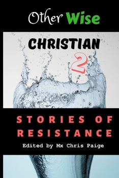 Paperback OtherWise Christian 2: Stories of Resistance Book