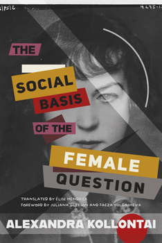 Paperback The Social Basis of the Female Question Book