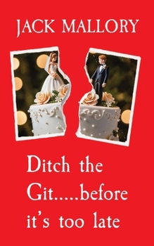 Paperback Ditch the Git.....before it's too late Book