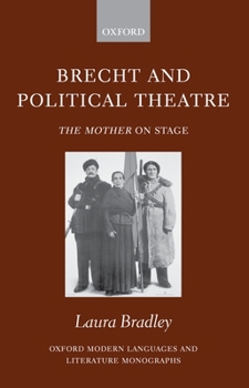 Hardcover Brecht and Political Theatre: The Mother on Stage Book