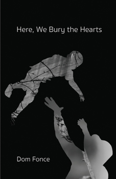 Paperback Here, We Bury the Hearts Book