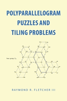 Paperback Polyparallelogram Puzzles and Tiling Problems Book