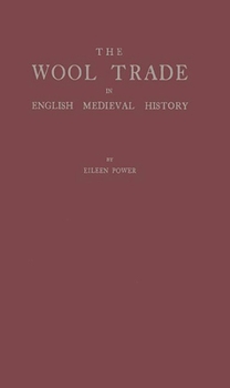 Hardcover The Wool Trade in English Medieval History. Book