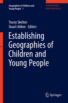 Hardcover Establishing Geographies of Children and Young People Book