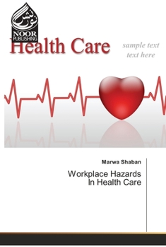 Paperback Workplace Hazards In Health Care Book