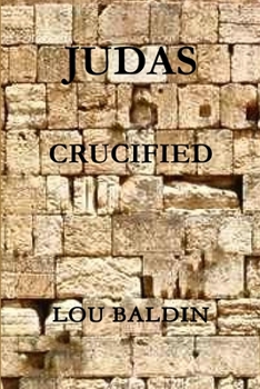 Paperback Judas Crucified Book