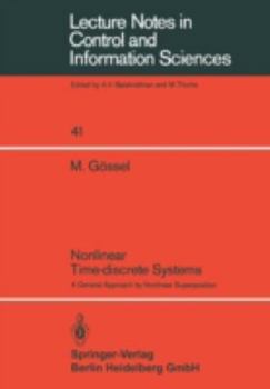 Paperback Nonlinear Time-Discrete Systems: A General Approach by Nonlinear Superposition Book