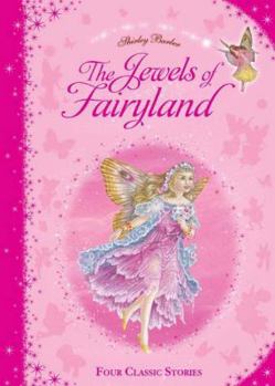 Shirley Barber's The Jewels Of Fairyland