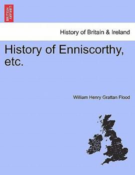Paperback History of Enniscorthy, Etc. Book