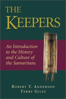 Hardcover The Keepers: An Introduction to the History and Culture of the Samaritans Book