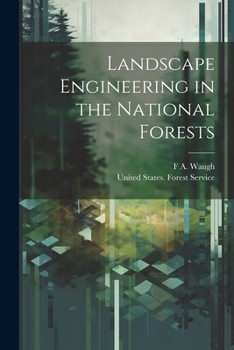 Paperback Landscape Engineering in the National Forests Book