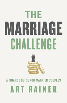The Marriage Challenge: A Finance Guide for Married Couples 1535912383 Book Cover