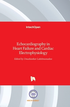 Hardcover Echocardiography in Heart Failure and Cardiac Electrophysiology Book