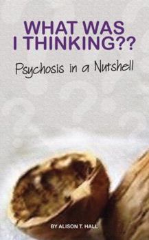 Paperback What Was I Thinking? Book