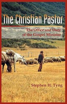 Paperback The Christian Pastor: His Office and Duty Book