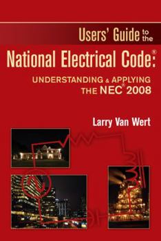 Paperback User's Guide to the National Electrical Code: Understanding & Applying the NEC Book