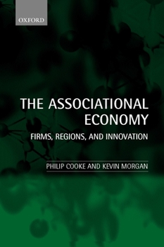 Paperback The Associational Economy: Firms, Regions, and Innovation Book
