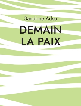 Paperback Demain La Paix [French] Book