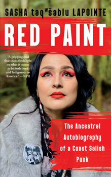 Paperback Red Paint: The Ancestral Autobiography of a Coast Salish Punk Book