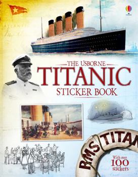 Paperback Titanic Sticker Book (Information Sticker Books) Book