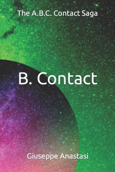 Paperback B. Contact - Vol. II - The A.B.C. Contact Saga [Italian] Book