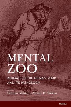 Paperback Mental Zoo: Animals in the Human Mind and its Pathology Book