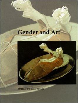 Paperback Gender and Art (Art and Its Histories Series) Book