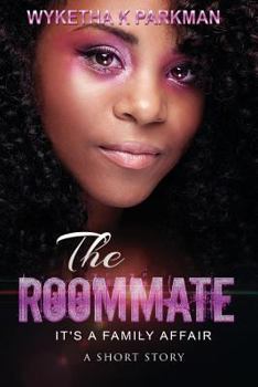 Paperback The Roommate: It's A Family Affair: A Short Story Book