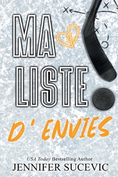 Paperback Ma liste d'envies (Édition spéciale): Romance sportive New Adult entre haine et amour, une étudiante et le coéquipier de son frère [French] Book