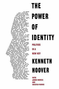 Paperback The Power of Identity: Politics in a New Key Book