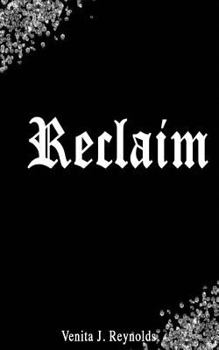 Paperback Reclaim: Jewels From The Queen's Crown Book
