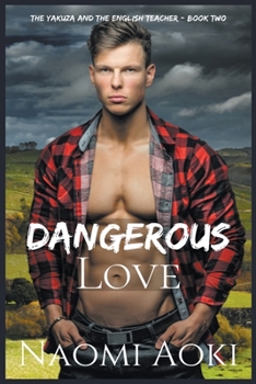 Paperback Dangerous Love Book