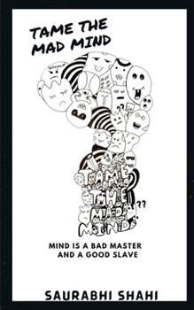 Paperback Tame the Mad Mind Book