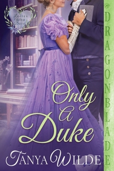 Paperback Only a Duke: A Regency Historical Romance Book