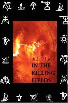 Hardcover At Play in the Killing Fields Book