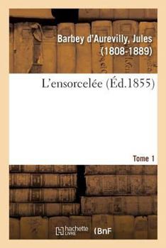 Paperback L'Ensorcelée. Tome 1 [French] Book