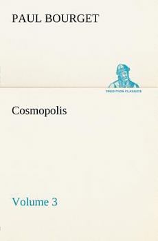 Cosmopolis — Volume 3 - Book #3 of the Cosmopolis