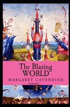 Paperback The Blazing World Illustrated Book