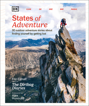Hardcover States of Adventure: Stories about Finding Yourself by Getting Lost Book