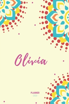 Olivia Planner 2020: Planner Settimanale con Calendario Mensile e Annuale I Date Importante I Osservazioni I Focus Mensile I Obietivi Mensiili e con ... I Per nuovo anno I A5 (Italian Edition)