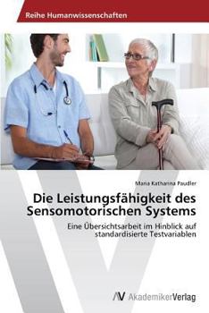 Paperback Die Leistungsfähigkeit des Sensomotorischen Systems [German] Book